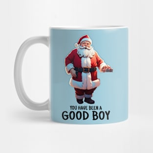 You Have Been A Good Boy (Light) Mug